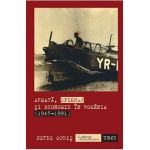 Armata, spionaj si economie in Romania 1945-1991 - Petre Opris