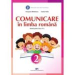 Comunicare in limba romana. Manual pentru clasa a 2-a - Cleopatra Mihailescu, Tudora Pitila