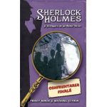 Confruntarea Finala - Sherlock Holmes si strengarii de pe BakerStreet - Tracy Mack