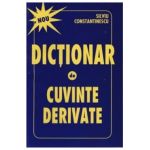 Dictionar de cuvinte derivate - Silviu Constantinescu