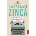 Fiecare om cu clepsidra lui - Haralamb Zinca