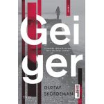 Geiger - Gustaf Skordeman