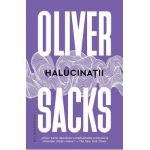 Halucinatii - Oliver Sacks