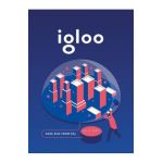 Igloo. Habitat si arhitectura. Octombrie-Noiembrie 2021