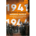 Imperiul-satelit - Vladimir Solonari
