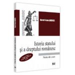 Istoria statului si a dreptului romanesc. Note de curs - Aurel Jean Andrei