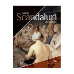 Marile scandaluri din pictura. Larousse - Gerard Denizeau