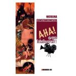 Aha! E un hialograf! - Niculina Constantinescu