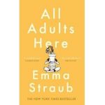 All adults here - Emma Straub