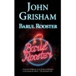 Barul Rooster - John Grisham