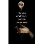 Cartea catrenelor - Razvan Codrescu
