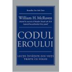 Codul eroului - William H. McRaven