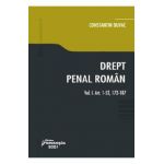 Drept penal roman. Vol.1: art. 1-52, 172-187 - Constantin Duvac