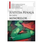 Justitia penala in cazul minorilor - Lavinia Valeria Lefterache, George Cristian Ioan, Stefana Sorohan, Marius-Georgel Sima