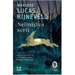 Nelinistea serii - Marieke Lucas Rijneveld