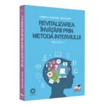 Revitalizarea invatarii prin metoda interviului Vol.1 - Gabriel Mugurel Dragomir
