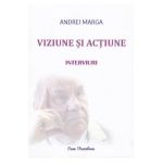 Viziune si actiune - Andrei Marga