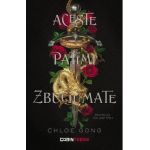 Aceste patimi zbuciumate - Chloe Gong