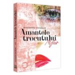 Amantele trecutului. Vol.3: Mister - Alexandra Gheorghe