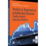 Analiza si diagnosticul echilibrului financiar. Studiu empiric: industria HoReCa - Ruxandra Maria Pavel, Nicolae Baltes