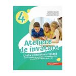 Ateliere de invatare. Limba si literatura romana - Clasa 4