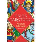 Calea Tarotului - Alejandro Jodorowsky, Marianne Costa