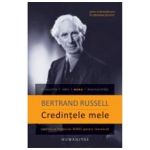Credintele Mele - Bertrand Russell