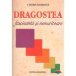Dragostea fascinanta si nemuritoare - Andrei Andreicut