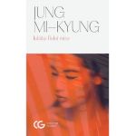 Iubita fiului meu - Jung Mi-Kyung