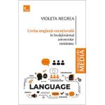 Limba engleza vocationala in invatamantul universitar romanesc - Violeta Negrea