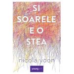 Si soarele e o stea - Nicola Yoon
