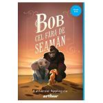 Bob cel fara de seaman - Katherine Applegate