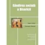 Gandirea sociala a Bisericii - Germano Marani, Ioan I. Ica jr.