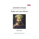 Vedro con mio diletto - Antonio Vivaldi - Oboi si pian -