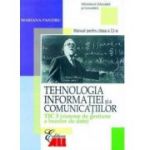 Tehnologia informatiei si a comunicatiilor TIC 3. Sisteme de gestiune a bazelor de date. Manual clasa a 11-a - Mariana Pantiru