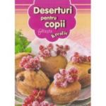 Deserturi pentru copii