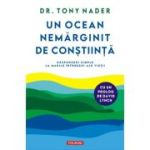 Un ocean nemarginit de Constiinta. Raspunsuri simple la marile intrebari ale vietii - Dr. Tony Nader