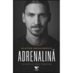Adrenalina - Zlatan Ibrahimovic, Luigi Garlando