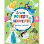 Alte povesti repovestite pentru cei mici