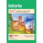 Istorie. Bacalaureat. 65 de teste - Adrian Ilie Aichimoaie