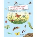 Lumea uimitoare a insectelor - Susanne Riha