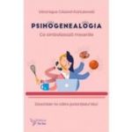 Psihogenealogia. Ce simbolizeaza meseriile. Deschide-te catre potentialul tau! - Veronique Cezard-Kortulewski