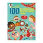 100 de curiozitati despre corpul uman