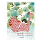 Asteapta, Miyuki! - Roxane Marie Galiez