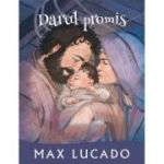 Darul promis. Seria Promisiuni implinite - Max Lucado