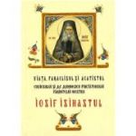 Viata, paraclisul si acatistul cuviosului si de Dumnezeu purtatorului parintelui nostru Iosif Isihastul