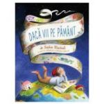Daca vii pe Pamant - Sophie Blackall