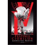 Festinul ciorilor. Seria Cantec de gheata si foc. Vol.4 - George R. R. Martin