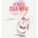 Astazi e ziua mea - Heather Pierce Stigall