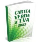 Cartea Verde a TVA 2023 - Olga Crevelescu